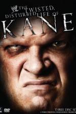 Watch WWE The Twisted Disturbed Life of Kane Afdah