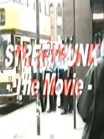 Watch StreetPunk: The Movie Afdah