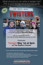 Watch The Truth About Twisters Afdah