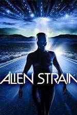 Watch Alien Strain Afdah