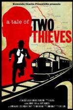 Watch A Tale of Two Thieves Afdah