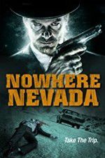 Watch Nowhere Nevada Afdah