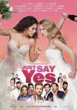 Watch Just Say Yes Afdah