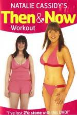 Watch Natalie Cassidy's Then And Now Workout Afdah