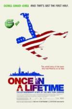 Watch Once in a Lifetime The Extraordinary Story of the New York Cosmos Afdah