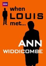 Watch When Louis Met... Ann Widdecombe Afdah