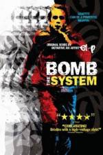 Bomb the System afdah