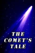 Watch The Comet's Tale Afdah