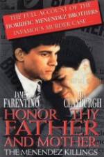 Watch Honor Thy Father and Mother The True Story of the Menendez Murders Afdah