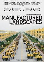 Watch Manufactured Landscapes Afdah