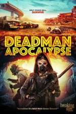 Watch Deadman Apocalypse Afdah