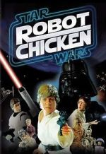 Watch Robot Chicken: Star Wars (TV Short 2007) Afdah