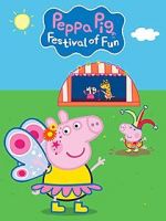 Watch Peppa Pig: Festival of Fun Afdah