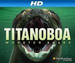 Watch Titanoboa: Monster Snake Afdah