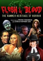 Watch Flesh and Blood: The Hammer Heritage of Horror Afdah