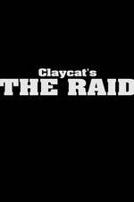 Watch Claycat's the Raid Afdah