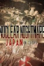 Watch Nuclear Nightmare Japan in Crisis Afdah