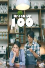 Watch Break Up 100 Afdah