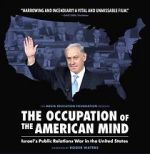 Watch The Occupation of the American Mind Afdah