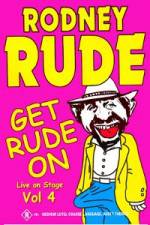 Watch Rodney Rude - Get Rude On Afdah