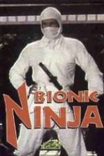 Watch Bionic Ninja Afdah