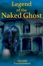 Watch Legend of the Naked Ghost Afdah