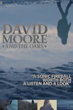 Watch The Making of David Moore and The Oars Afdah