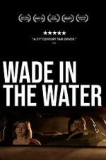 Watch Wade in the Water Afdah