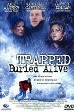 Watch Trapped: Buried Alive Afdah
