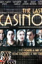 Watch The Last Casino Afdah