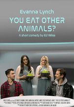 Watch You Eat Other Animals? (Short 2021) Afdah