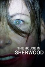 Watch The House in Sherwood Afdah