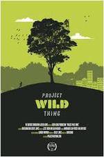 Watch Project Wild Thing Afdah