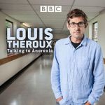 Watch Louis Theroux: Talking to Anorexia Afdah