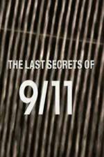 Watch The Last Secrets of 9/11 Afdah