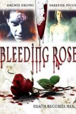 Watch Bleeding Rose Afdah