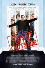 Watch Crazy on the Outside Afdah