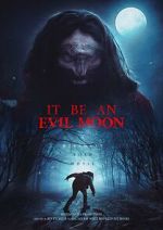 Watch It Be an Evil Moon Afdah