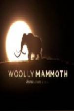 Watch Woolly Mammoth Secrets from the Ice Afdah