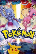 Watch Pokmon: The First Movie - Mewtwo Strikes Back Afdah