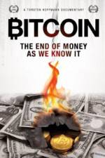 Watch Bitcoin: The End of Money as We Know It Afdah