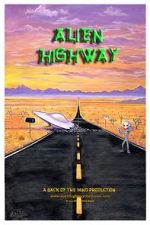 Alien Highway afdah