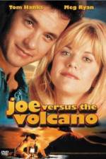 Watch Joe Versus the Volcano Afdah
