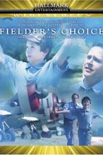Watch Fielder's Choice Afdah