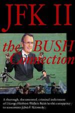 Watch JFK II The Bush Connection Afdah