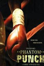 Watch Phantom Punch Afdah