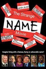 Watch The Strange Name Movie Afdah