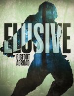 Watch Elusive Bigfoot Abroad Afdah