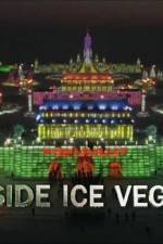 Watch Inside Ice Vegas Afdah