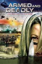 Watch Armed and Deadly Afdah